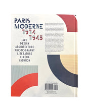 Load image into Gallery viewer, Paris Moderne: 1914-1945