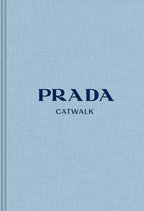 Prada: The Complete Collections (Yale Catwalk)