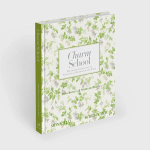 Charm School: The Schumacher Guide to Traditional Decorating for Today