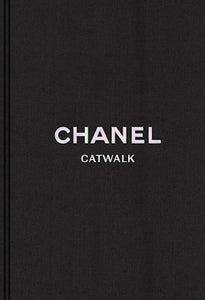 Chanel: The Complete Collections (Yale Catwalk)