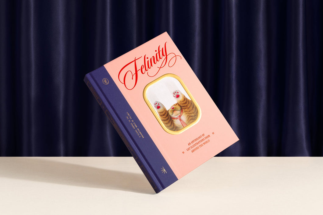 Felinity: An Anthology of Cat Illustrations from Around the World