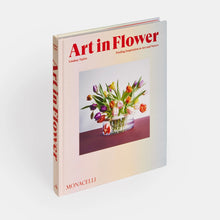 Load image into Gallery viewer, Art in Flower: Finding Inspiration in Art and Nature