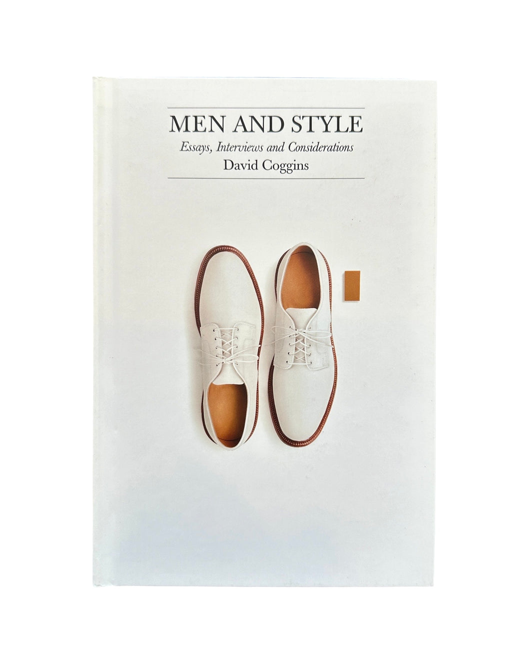 Men and Style: Essays, Interviews and Considerations