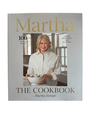 Load image into Gallery viewer, Martha: The Cookbook: 100 Favorite Recipes, with Lessons and Stories from My Kitchen