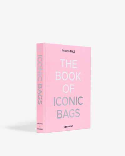 Fashionpile: The Book of Iconic Bags