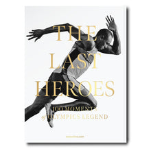 Load image into Gallery viewer, The Last Heroes: 100 Moments of Olympics Legend