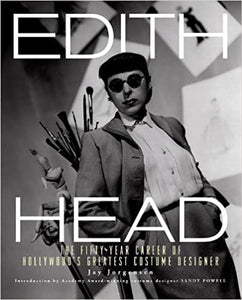 Edith Head: The Fifty-Year Career of Hollywood's Greatest Costume Designer (Hardcover)