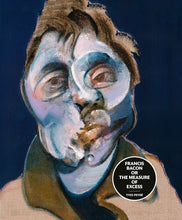 Load image into Gallery viewer, Francis Bacon or the Measure of Excess