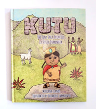 Load image into Gallery viewer, Kutu: The Tiny Inca Princess (La Ñusta Diminuta)