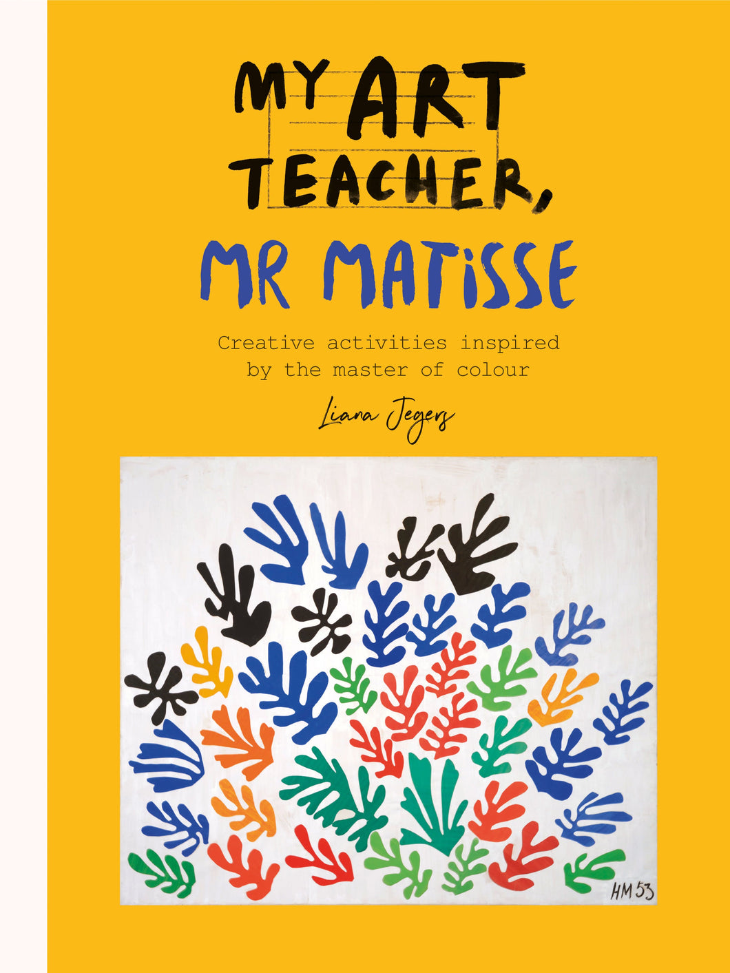 My Art Teacher, Mr. Matisse