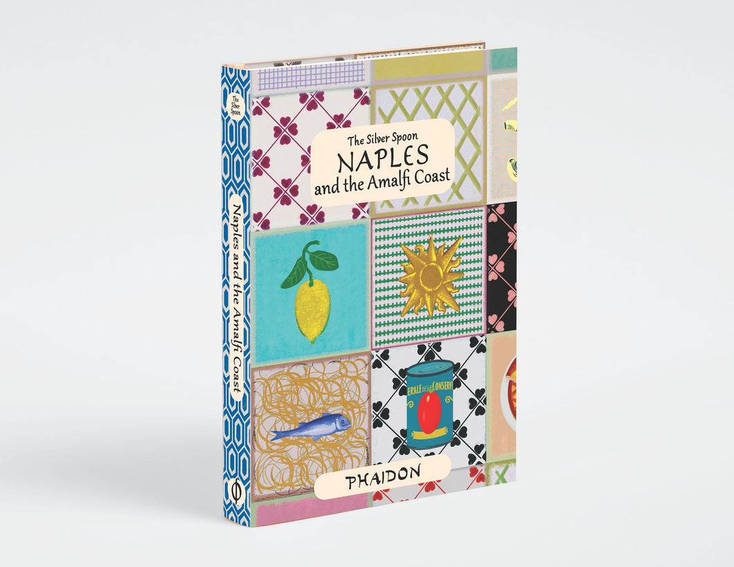 Naples and the Amalfi Coast (The Silver Spoon Series)
