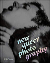 Load image into Gallery viewer, New Queer Photography