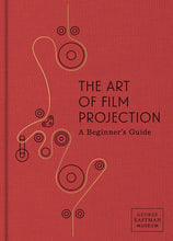 Load image into Gallery viewer, The Art of Film Projection: A Beginner&#39;s Guide