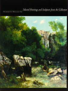 Oklahoma City Museum of Art: Selected Paintings and Sculpture from the Collection