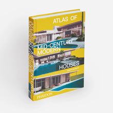 Load image into Gallery viewer, Atlas of Mid-Century of Modern Houses (Gold Edition)